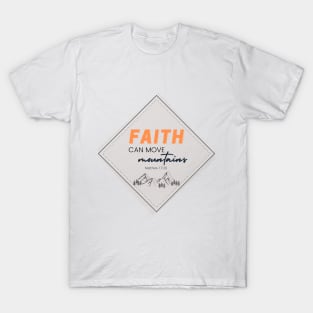 Matthew 17:20 T-Shirt